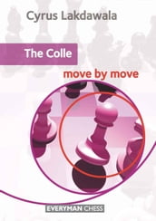 The Colle: Move by Move