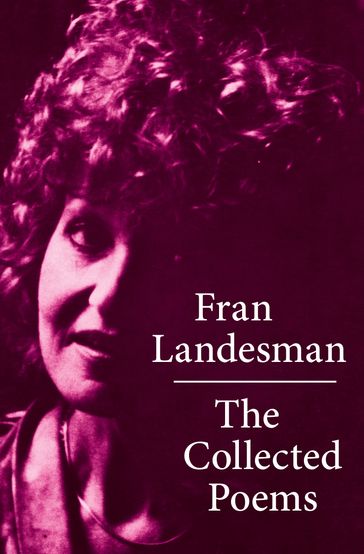 The Collected Poems - Fran Landesman