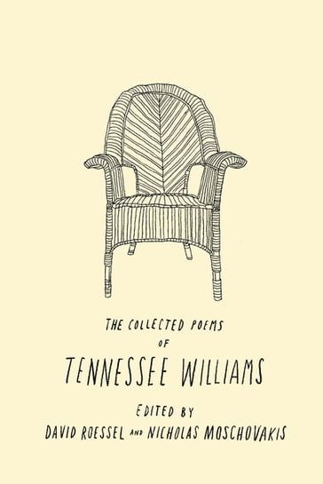 The Collected Poems of Tennessee Williams - Tennessee Williams