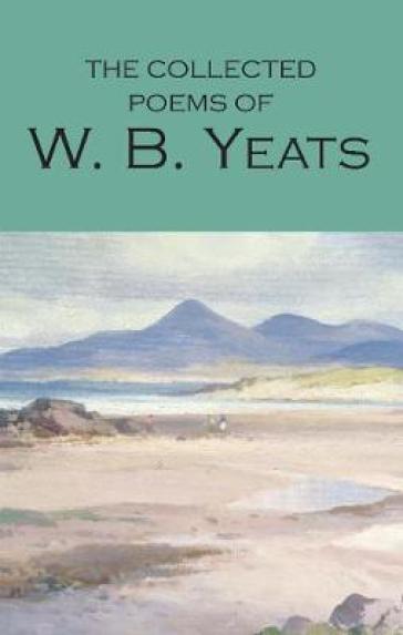 The Collected Poems of W.B. Yeats - W.B. Yeats