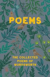 The Collected Poems of Wordsworth