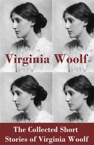 The Collected Short Stories of Virginia Woolf - Virginia Woolf