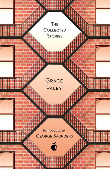 The Collected Stories of Grace Paley - Grace Paley