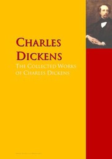 The Collected Works of Charles Dickens - Charles Dickens