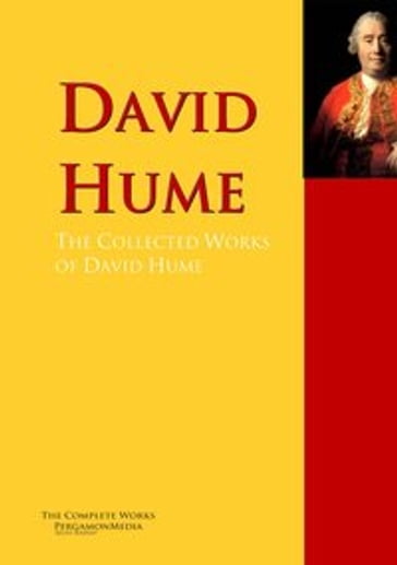 The Collected Works of David Hume - Anthony Collins - Charles Bradlaugh - David Hume - John Watts