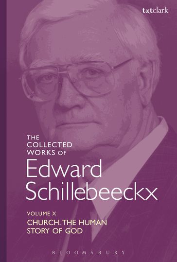 The Collected Works of Edward Schillebeeckx Volume 10 - Edward Schillebeeckx