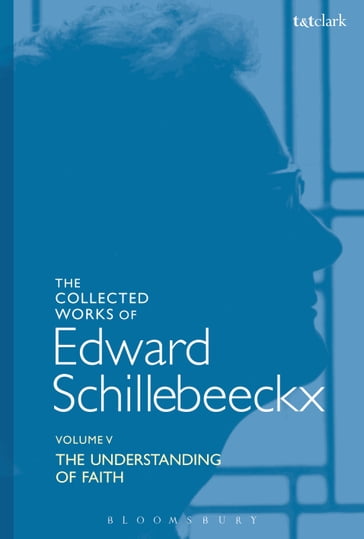The Collected Works of Edward Schillebeeckx Volume 5 - Edward Schillebeeckx