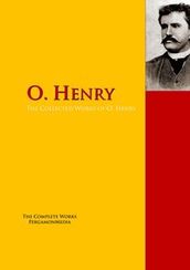 The Collected Works of O. Henry