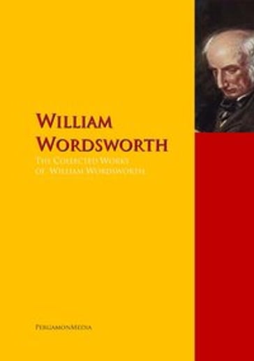 The Collected Works of William Wordsworth - William Wordsworth