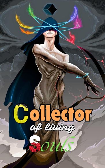The Collector of Living Souls - willianinnovador
