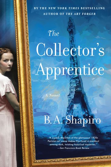 The Collector's Apprentice - B. A. Shapiro