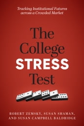 The College Stress Test