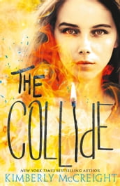 The Collide (The Outliers, Book 3)