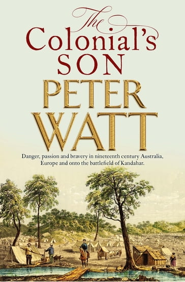The Colonial's Son: Colonial Series Book 4 - Peter Watt