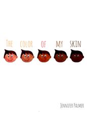 The Color Of My Skin