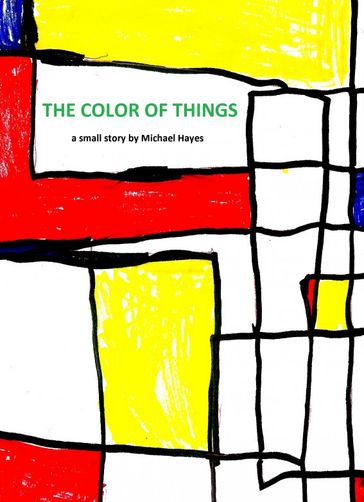 The Color Of Things - Michael Hayes