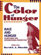 The Color of Hunger