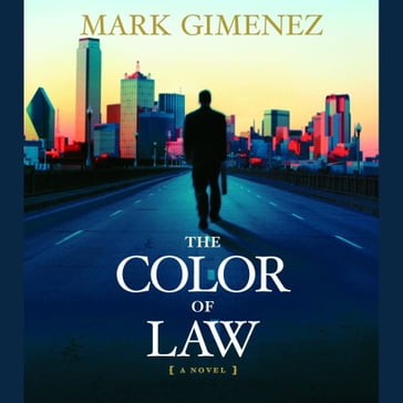 The Color of Law - Mark Gimenez