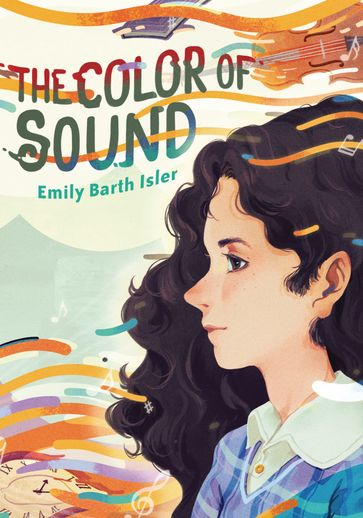 The Color of Sound - Emily Barth Isler