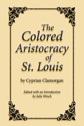 The Colored Aristocracy of St. Louis