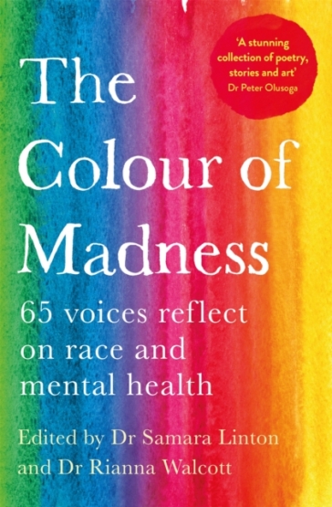 The Colour of Madness - Samara Linton - Rianna Walcott