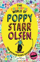 The Colourful World of Poppy Starr Olsen