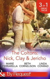 The Coltons: Nick, Clay & Jericho: Colton