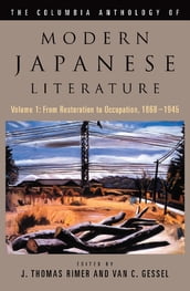 The Columbia Anthology of Modern Japanese Literature