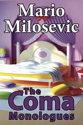 The Coma Monologues