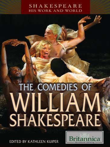 The Comedies of William Shakespeare - Kathleen Kuiper