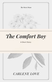The Comfort Boy