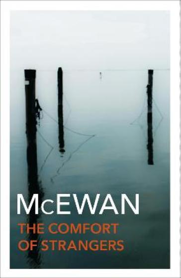 The Comfort of Strangers - Ian McEwan