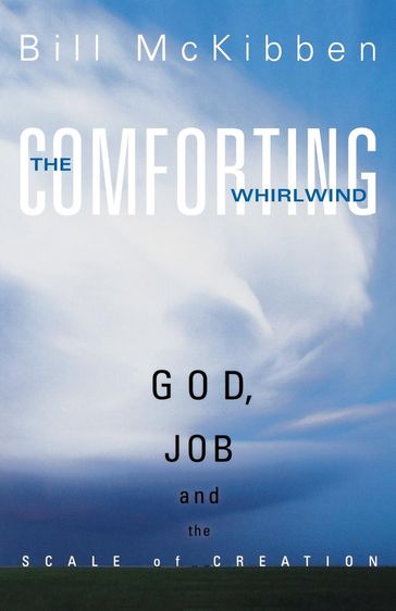 The Comforting Whirlwind - Bill McKibben - Founder of Third Act and author of The Flag - The Cross and The Station Wago