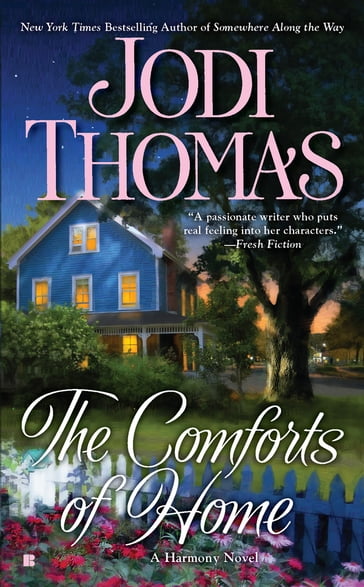 The Comforts of Home - Jodi Thomas