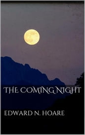 The Coming Night