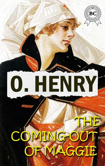 The Coming-Out of Maggie - O. Henry