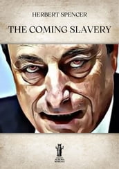 The Coming Slavery