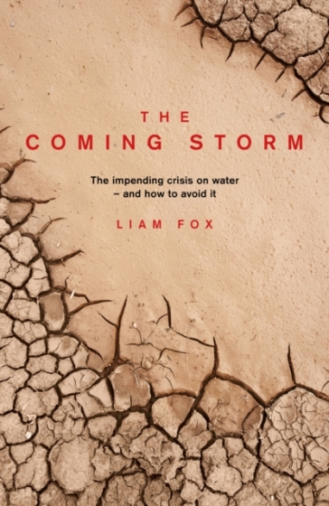 The Coming Storm - Liam Fox