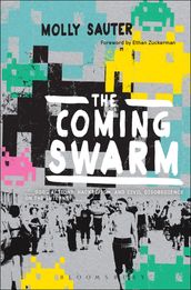 The Coming Swarm