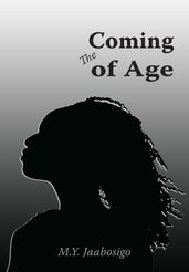 The Coming of Age