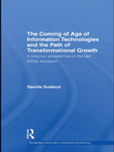 The Coming of Age of Information Technologies and the Path of Transformational Growth - Davide Gualerzi