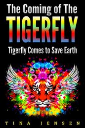 The Coming of the Tigerfly