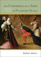 The Commedia dell Arte of Flaminio Scala
