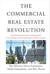 The Commercial Real Estate Revolution