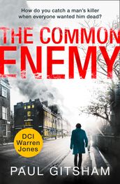 The Common Enemy (DCI Warren Jones, Book 4)