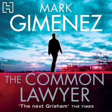 The Common Lawyer - Mark Gimenez