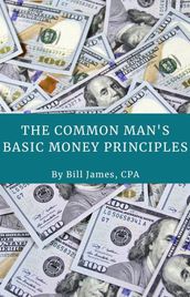 The Common Man s Basic Money Principles