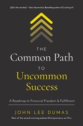 The Common Path to Uncommon Success