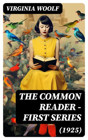 The Common Reader - First Series (1925) - Virginia Woolf