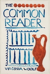 The Common Reader - First Series